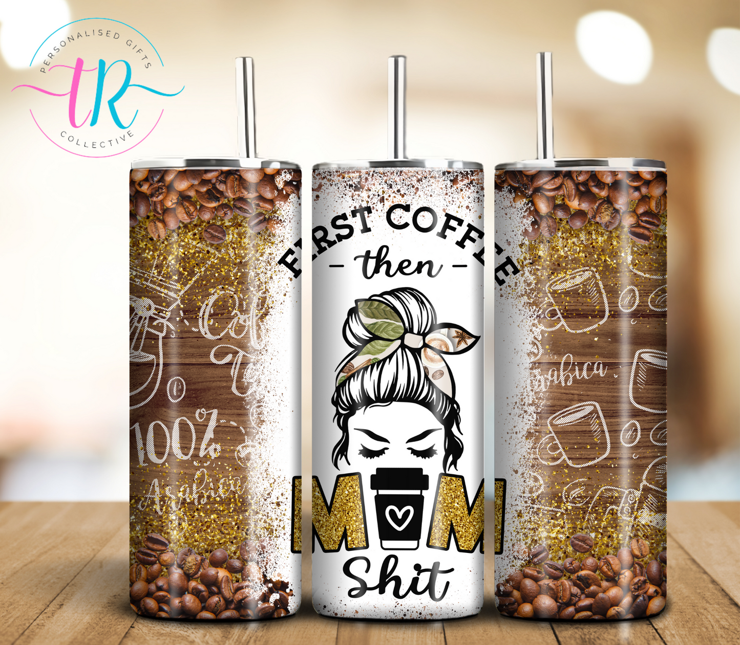 20oz-tumbler-coffee-tumbler-tumbler-Coffee-then-mum-shit-bull-TR-collective-front