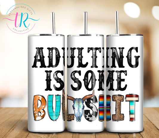 20oz-tumbler-coffee-tumbler-tumbler-cup-adulting-bullshit-TR-collective-front