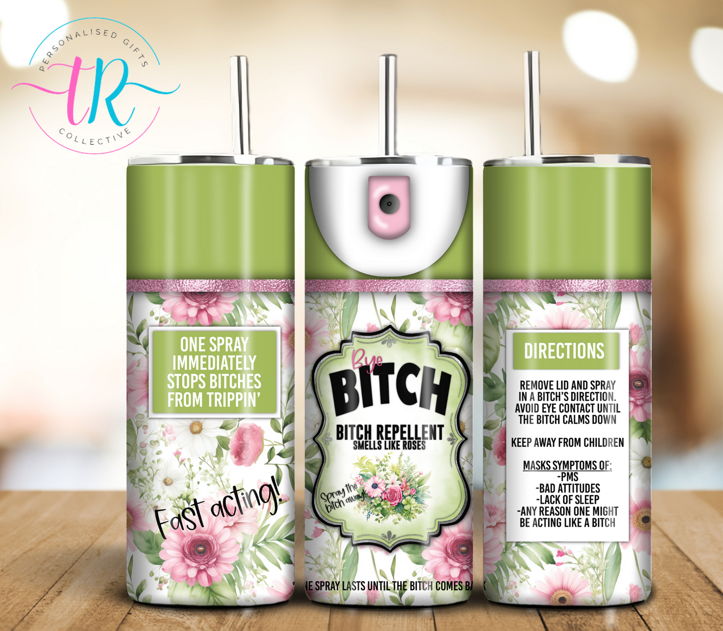 20oz-tumbler-coffee-tumbler-tumbler-cup-bitch-spray-TR-collective-front