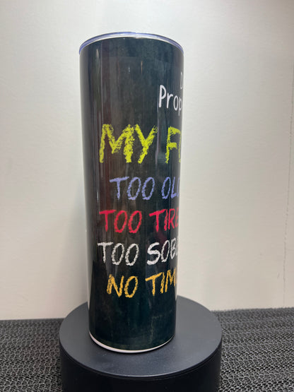 Second's - 20oz Tumbler - My Four Moods " Property of Beckie"