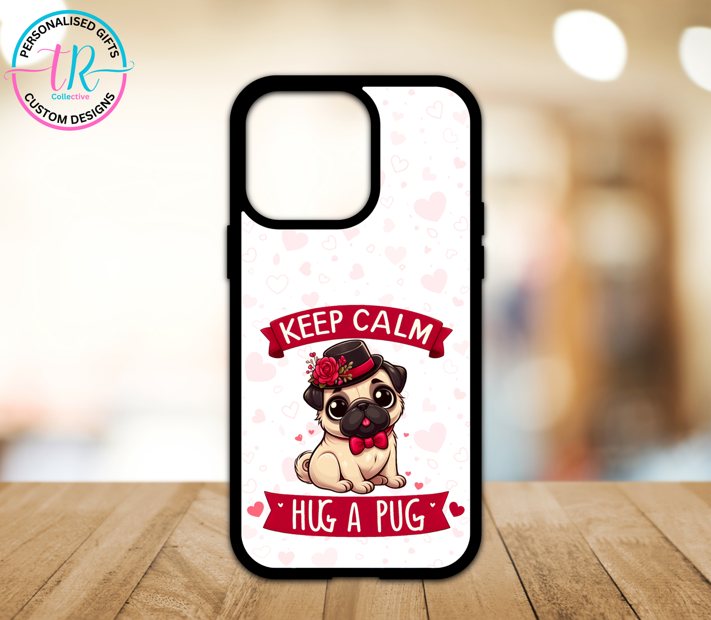 Phone Case - Hug a Pug