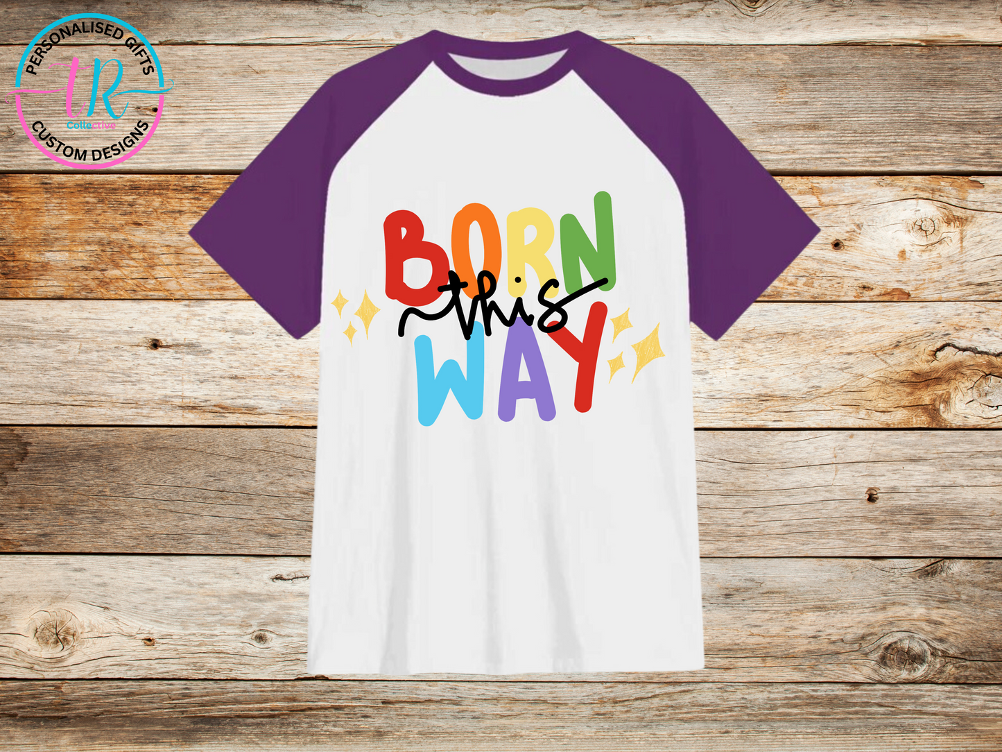 t-shirt-graphic-tees-shirts-born-this-way-purple-sleeve-TR-collective-front