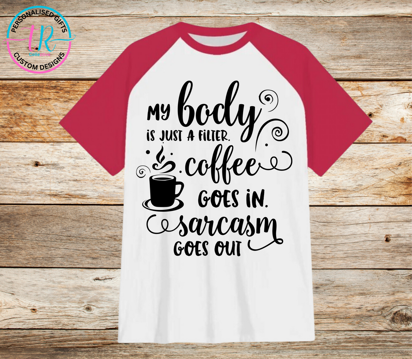 t-shirt-graphic-tees-shirts-coffee-and-sarcasm-red-sleeve-TR-collective-front