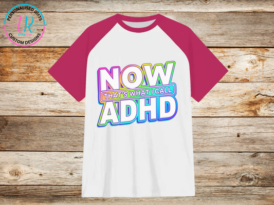 t-shirt-graphic-tees-shirts-now-thats-adhd-pink-sleeve-TR-collective-front